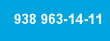 938 963-14-11
